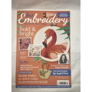Love Embroidery Magazine Issue 27 2022 Bold & Bright Flamingo book New Needle